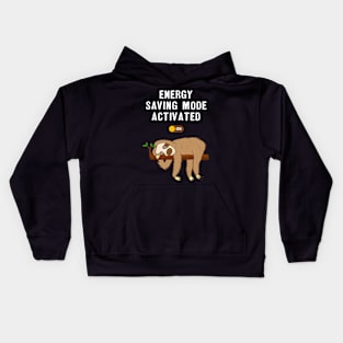 Energy Saving Mode Activated Funny Sloth Kids Hoodie